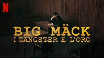 Big Mäck: i gangster e l'oro (2023)