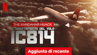 The Kandahar Hijack: il dirottamento del volo IC 814 (2024)