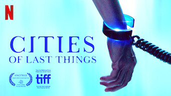 Cities of Last Things (2018)